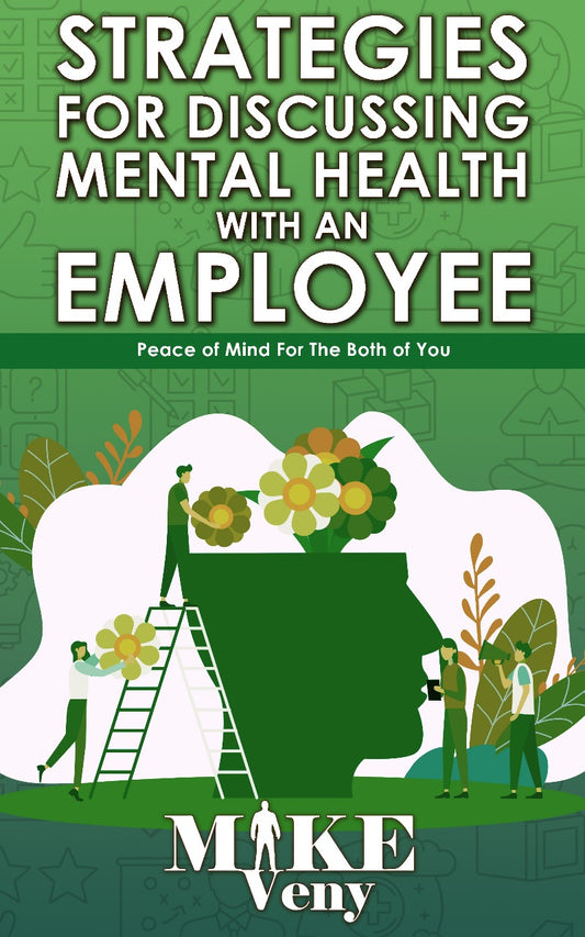Strategies for Discussing Mental Health with Employees